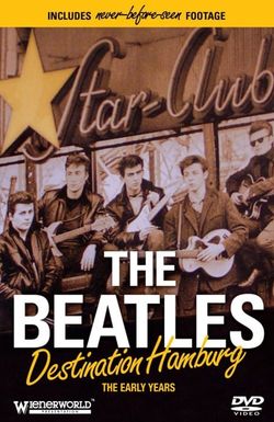 The Beatles: Destination Hamburg