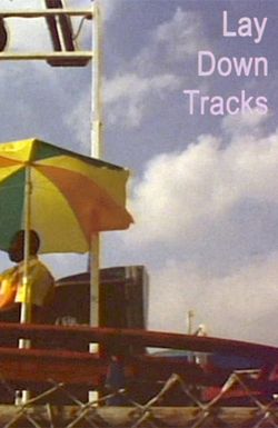 Lay Down Tracks