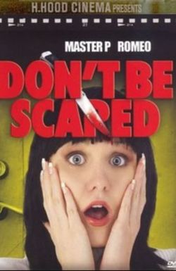Don't Be Scared
