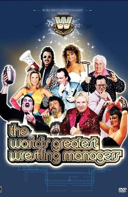 The World's Greatest Wrestling Managers