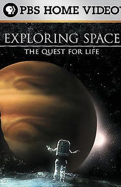 Exploring Space: The Quest for Life