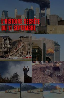 The Secret History of 9/11