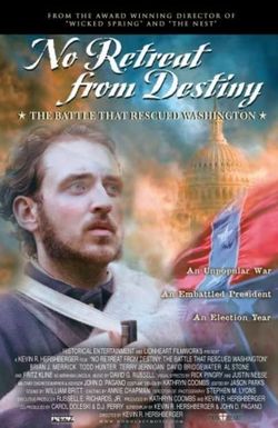 No Retreat from Destiny: The Battle That Rescued Washington