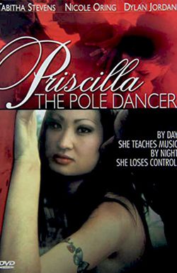 Priscilla the Pole Dancer