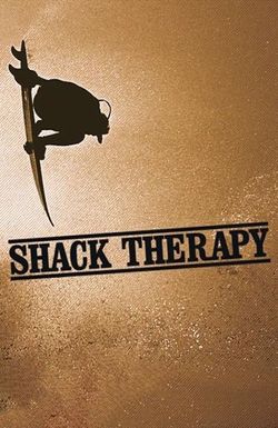 Shack Therapy