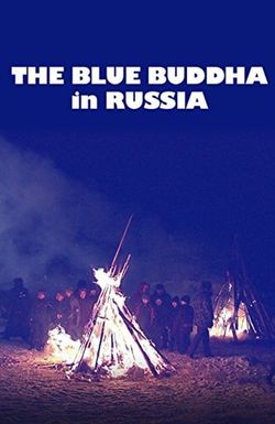 Lost Secrets of Ancient Medicine: The Blue Buddha in Russia