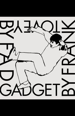 Fad Gadget by Frank Tovey