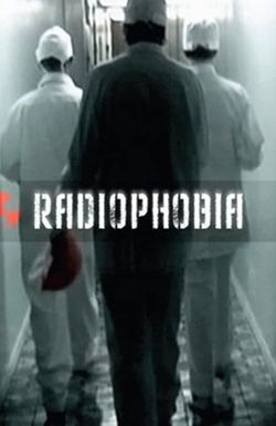 Radiophobia