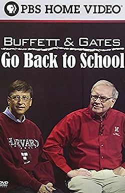 Buffett and Gates Go Back to School