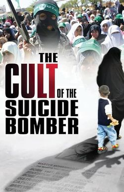 The Cult of the Suicide Bomber