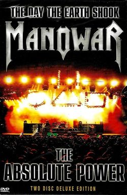 The Day the Earth Shook - Manowar: The Absolute Power