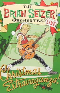 Brian Setzer: Christmas Extravaganza