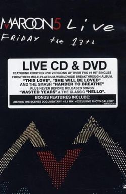 Maroon 5: Friday the 13th - Live at the Santa Barbara Bowl