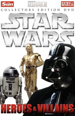 Star Wars Heroes & Villains