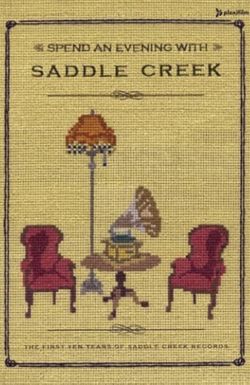 Spend an Evening with Saddle Creek