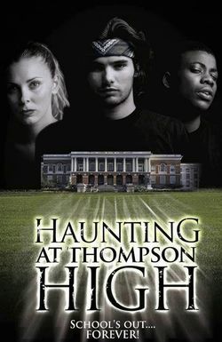The Haunting at Thompson High