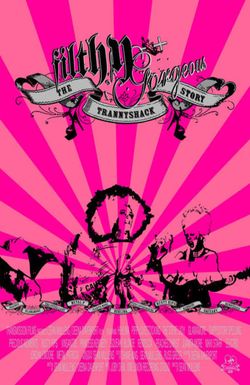 Filthy Gorgeous: The Trannyshack Story