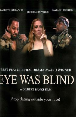 Eye Was Blind