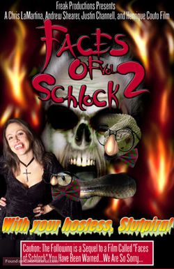Faces of Schlock Vol. 2