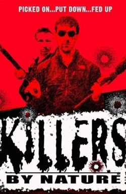 Killers by Nature