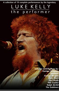 Luke Kelly: The Performer