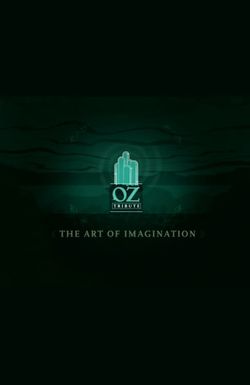 The Art of Imagination: A Tribute to Oz