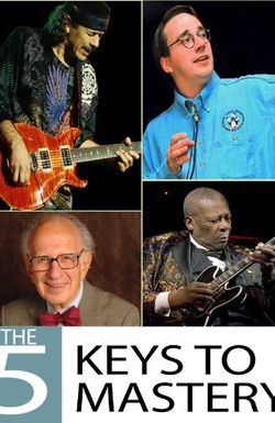 The 5 Keys to Mastery