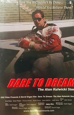 Dare to Dream: The Alan Kulwicki Story