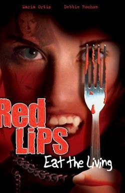 Red Lips: Eat the Living