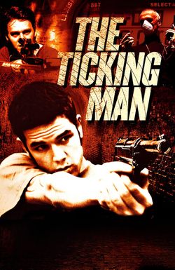 The Ticking Man