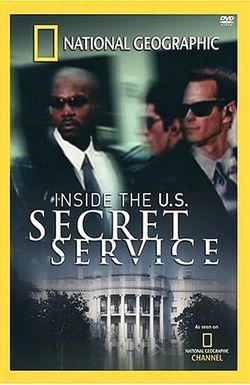 Inside the U.S. Secret Service