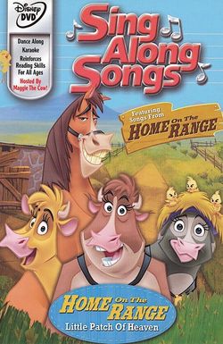 Disney Sing Along Songs: Home on the Range - Little Patch of Heaven