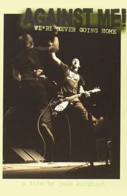 Against Me: We're Never Going Home