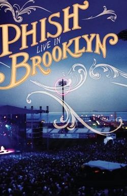 Phish: Live in Brooklyn