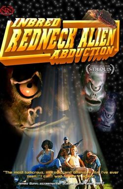 Inbred Redneck Alien Abduction