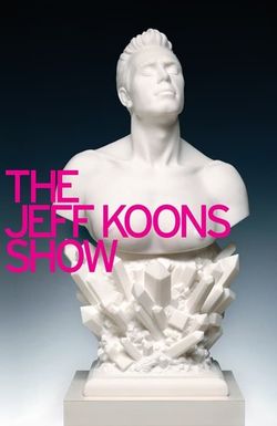 The Jeff Koons Show