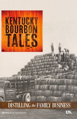 Kentucky Bourbon Tales: Distilling the Family Business