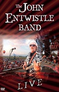The John Entwistle Band: Live