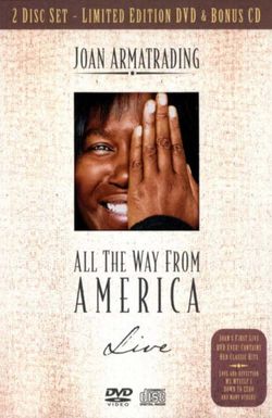 Joan Armatrading: All the Way from America