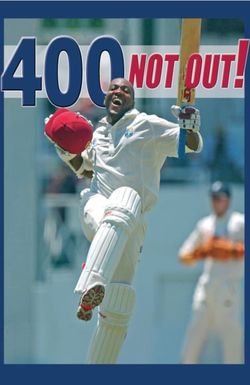 400 Not Out! - Brian Lara's World Record Innings