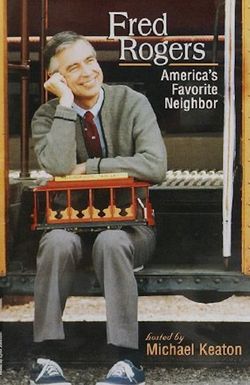 Fred Rogers: America's Favorite Neighbor