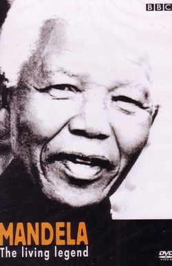 Mandela, the Living Legend