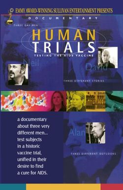 Human Trials: Testing the Aids Vaccine