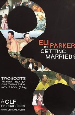 Eli Parker Is Getting Married?