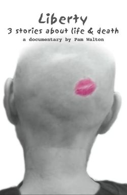 Liberty: 3 Stories About Life & Death