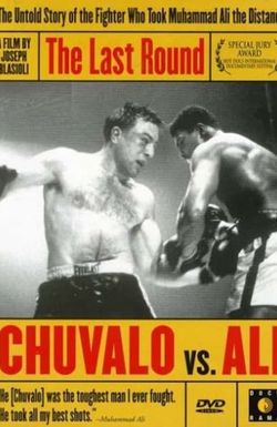 The Last Round: Chuvalo vs Ali