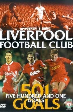 Liverpool FC: 501 Goals