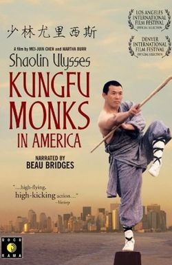 Shaolin Ulysses: Kungfu Monks in America