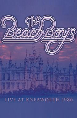 The Beach Boys: Live at Knebworth
