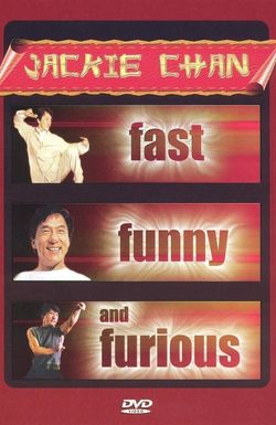 Jackie Chan: Fast, Funny and Furious
